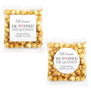 All Because He Popped the Question Stickers, Wedding Popcorn favors, Bridal Shower