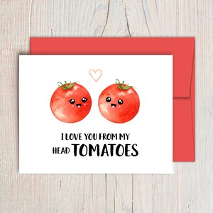 Tarjeta de tomates con la frase "Te amo desde mi cabeza", tarjeta de aniversario con comida con juego de palabras, tarjeta divertida del día de San Valentín para novio