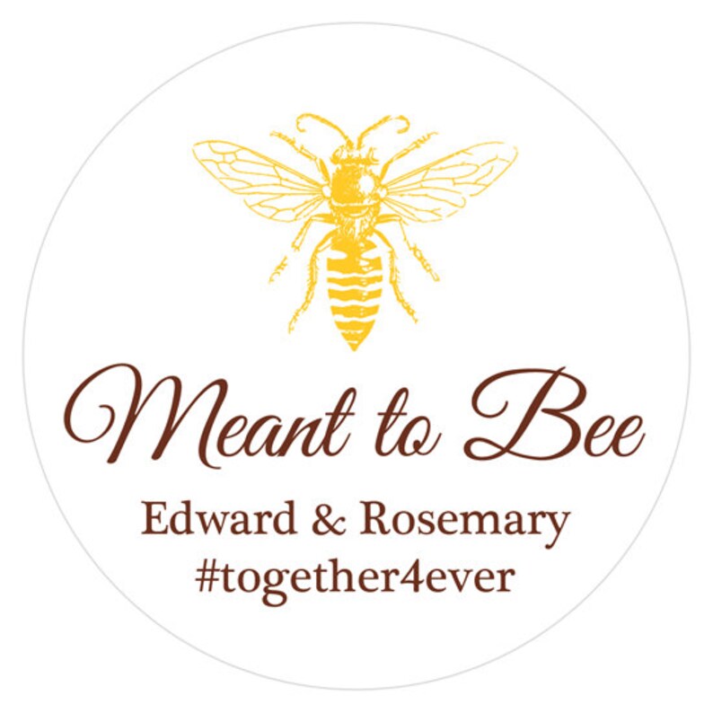 Meant to Bee Sticker Meant to Bee Labels Honey Wedding - Etsy