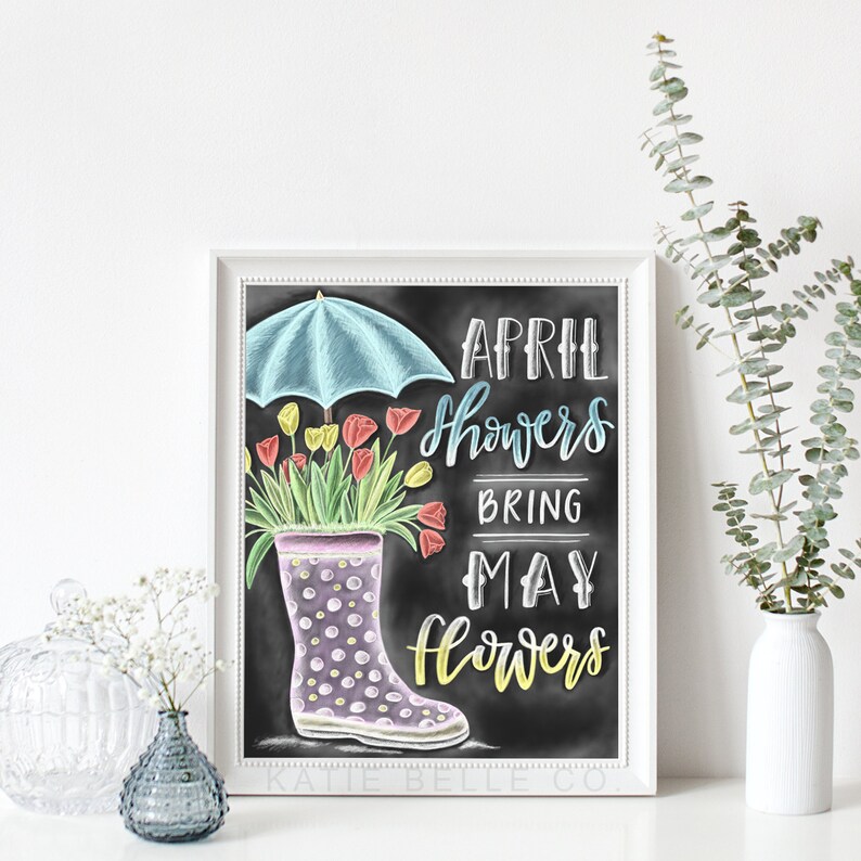 April Showers Bring May Flowers / Spring Decor / Easter Gifts / Mother's day Gifts / Easter Decor / Chalk Art / Spring Quote / Rain Boot image 4