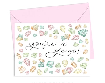 You're a Gem / Greeting Card / Friendship Card / Appreciation Card / Just Because Card / Diamonds / Crystals / Blank Inside / Pastel Colors