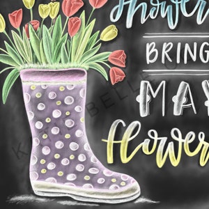 April Showers Bring May Flowers / Spring Decor / Easter Gifts / Mother's day Gifts / Easter Decor / Chalk Art / Spring Quote / Rain Boot image 2