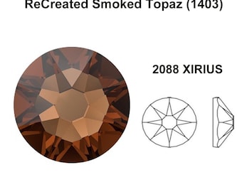 Recreated Smoked Topaz (1403) Swarovski 2088 XIRIUS 12ss Crystal