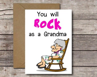 You Will Rock as a Grandma / Funny Printable Card for Grandmother to Be / New Baby Announcement / Greeting Card for Nana / Instant Download