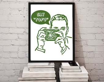 Say Tofu Vintage Vegan Art Print, Funny Poster (Digital Download)