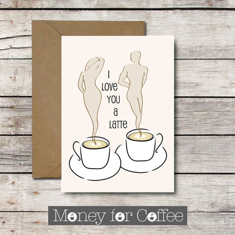 I Love You a Latte / PRINTABLE Greeting Card for Coffee Etsy I Love You a Latte / PRINTABLE Greeting Card for Coffee Etsy