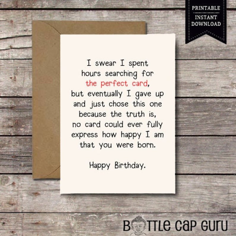 Download THE PERFECT CARD / Happy Birthday / Romantic Birthday Card for Him or Her Kids Friend / Printable Card / Funny Greeting Cards Jpg image 1