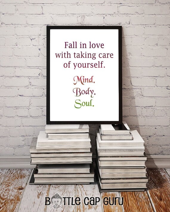 Fall In Love W Taking Care Of Yourself Mind Body Soul Etsy