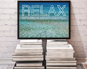 Inspirational Beach Photography Print, Relax Quote, Blue Ocean (Digital Download)