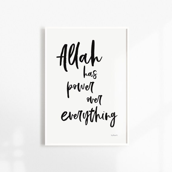allah has power over everything islamic printable quotes etsy