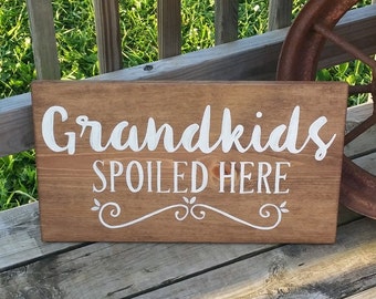 Grandkids Sign - Grandkids Spoiled Here - Wooden Rustic Grandparent Decor - Gift for Grandparents - Grandma Plaque - Grandchildren Sign