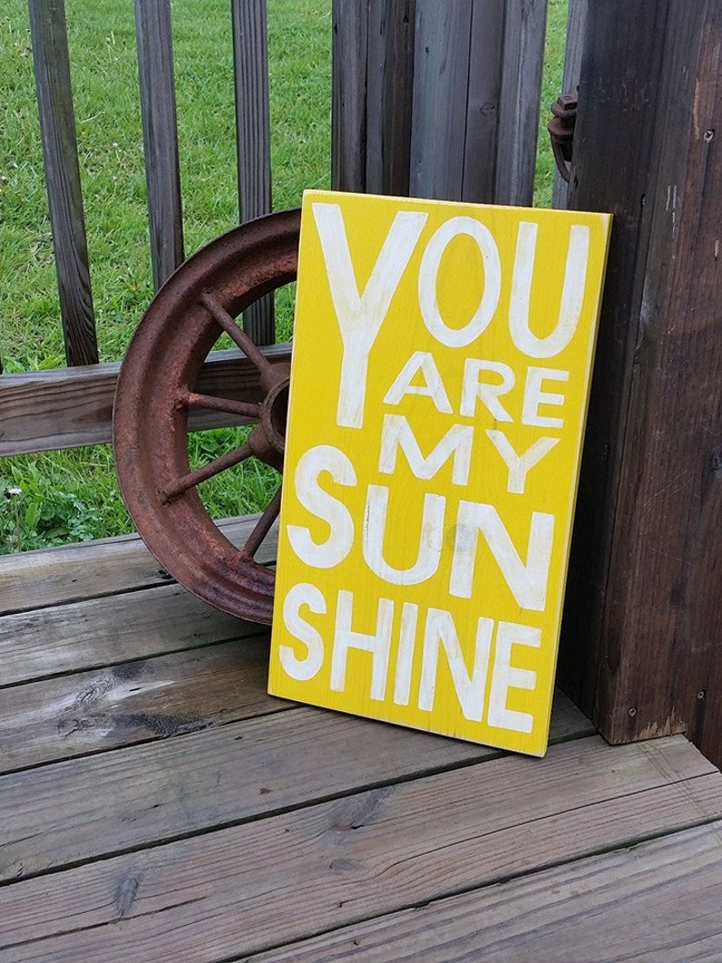 You Are My Sunshine Wooden Rustic Country Sign Bright Wall Etsy