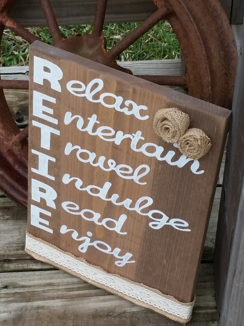 RETIRE Wooden Sign Retirement Gift Relax Entertain Travel Etsy