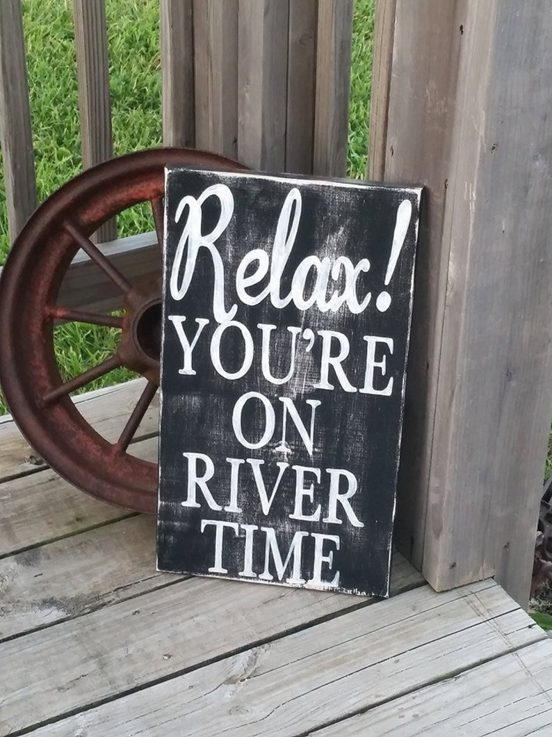 River Sign Relax River Time Sign for Home Wooden River Art Wood River Decor Vacation Home Lake Home Sign River Plaque image 4