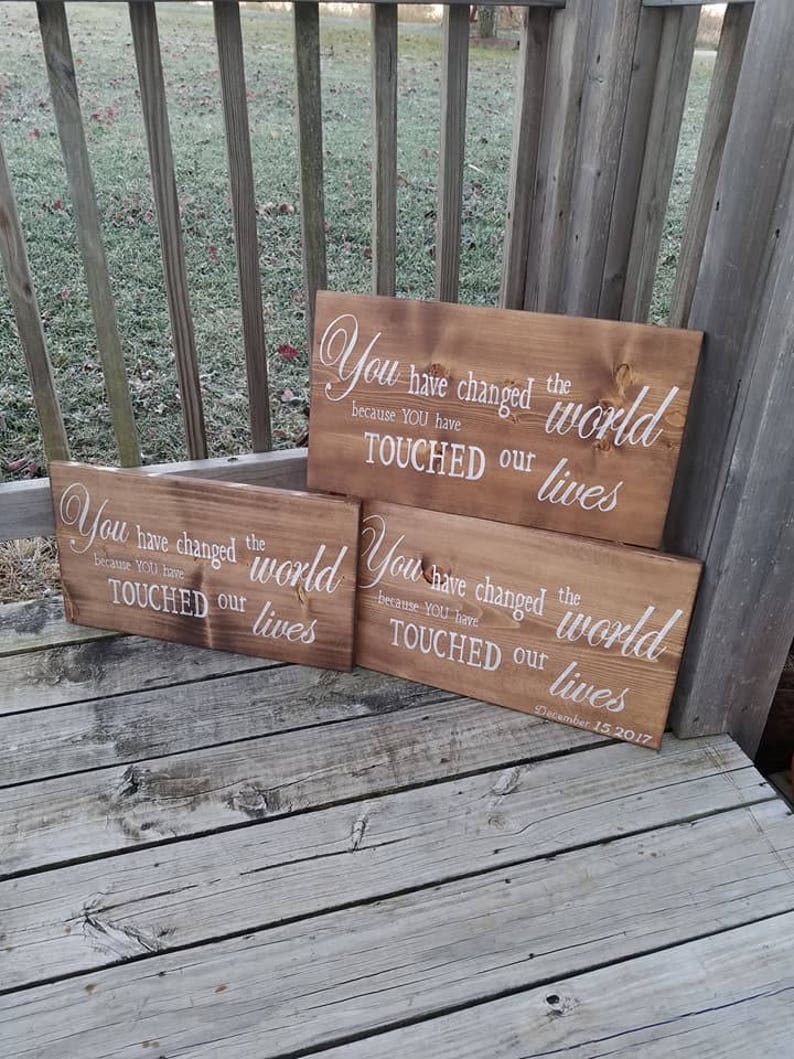 retirement-sign-you-have-changed-the-world-because-you-have-touched-our