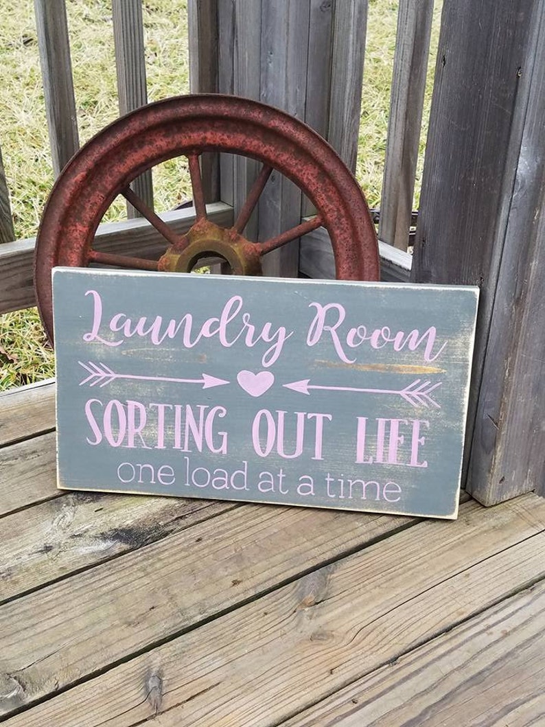 Laundry Room Sign Sorting Out Life One Load At A Time Etsy