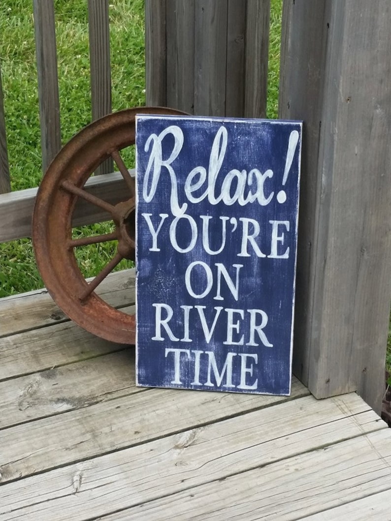 River Sign Relax River Time Sign for Home Wooden River Art Wood River Decor Vacation Home Lake Home Sign River Plaque image 1