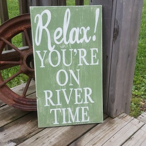 River Sign Relax River Time Sign for Home Wooden River Art Wood River Decor Vacation Home Lake Home Sign River Plaque image 3