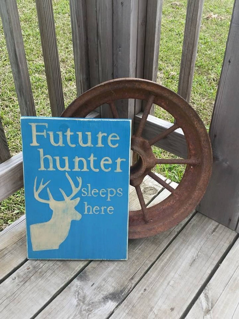 Future Hunter Sleeps Here Wood Sign Nursery Room Hunting Etsy