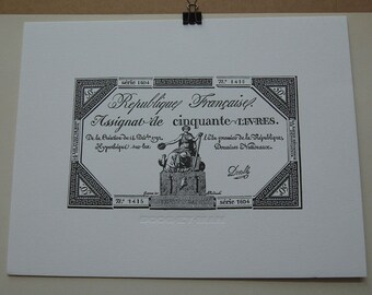 May include: Black and white print of a French assignat, a type of paper money issued during the French Revolution. The assignat is for fifty livres and features a woman sitting on a throne with a scepter and a crown. The text on the assignat reads "Republiques Françaises. Assignat de cinquante LIVRES. De la Création du 14. Dictygr. Hypothéqué sur lea letu yrcemico de la Républiques, Domaines Nationaue".