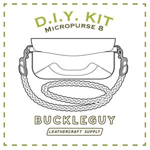 May include: A black and white line drawing of a DIY micro purse kit with a braided strap. The text "D.I.Y. KIT MICROPURSE 8" and "BUCKLEGUY LEATHERCRAFT SUPPLY" is included in the image.