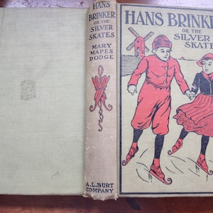 Hans Brinker or The Silver Skates