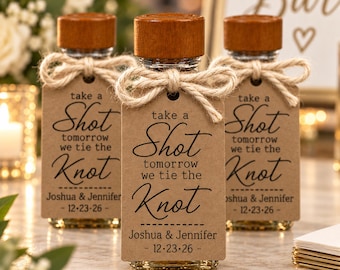 Rehearsal Dinner Favor Take a Shot Tomorrow we tie the Knot, Wedding Rehearsal Favors  - Tags ONLY or tags w/Twine