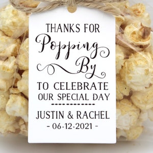 Wedding Favors for Guests Thanks for Popping By for our Big Day Popcorn Wedding Favors  | Popcorn favor-TAGS ONLY or DIY Bag/Favor Tag & tie