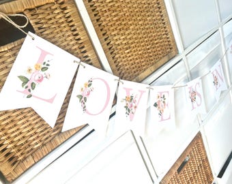 PRINTED Floral Love is in Bloom Bridal Shower Banners, Decorations