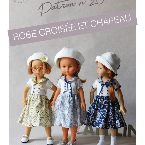 Patron couture No 20- poupées 32-33cm,Effner  little darling  13", minouche, Chérie corolle, paola reina - ROBE croisée, CHAPEAU, socquettes