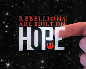 Andor + Rogue One Star Wars Sticker: “Rebellions Are Built On Hope” Clear Vinyl Decals | 3" x 2.27"