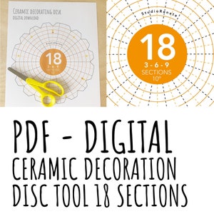 May include: A printable PDF digital download for a ceramic decorating disk tool. The disk is divided into 18 sections, with each section measuring 10 degrees. The text "18 3-6-9 SECTIONS 10°" is printed in a yellow circle on the disk.