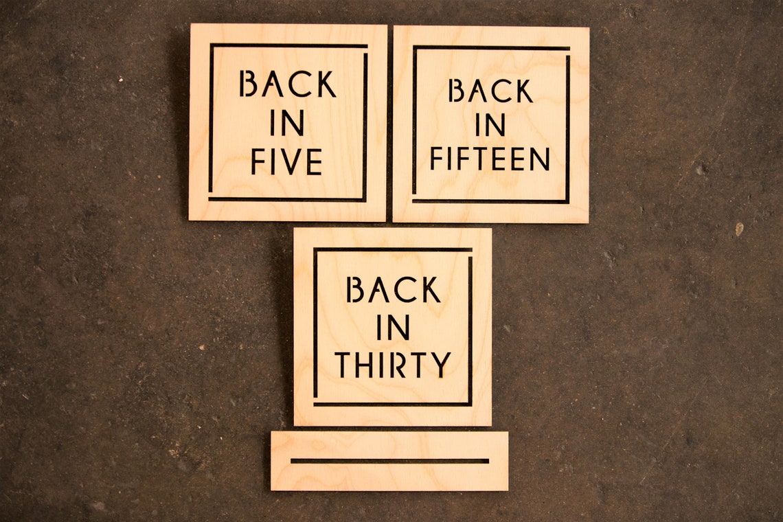 Back In Five Minutes Sign Back In Fifteen Minutes Sign Back | Etsy