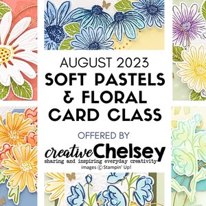 Digitaler Download Tutorials - Handgemachter Grußkartenkurs - August 2023 Weiche Pastell- und Blumenmuster