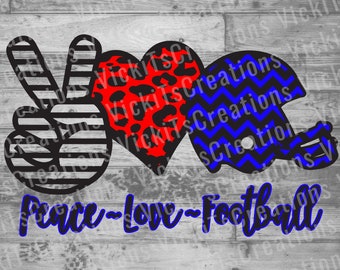 Peace Love Football SVG - Peace Love Football PNG Sublimation - Football Cut Files