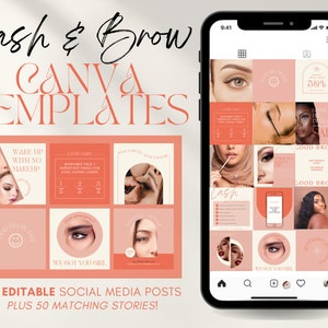 May include: A phone screen displaying a mockup of social media posts for a lash and brow business. The posts feature images of models with lashes and brows, text about lash care, and a sale announcement. The text "Lash & Brow Canva Templates" is at the top of the image.