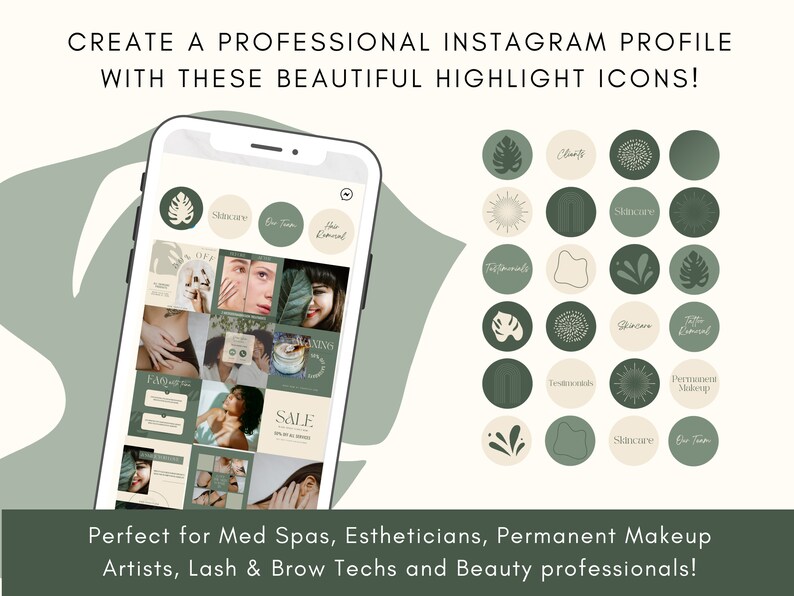 May include: A phone screen displaying a grid of Instagram posts with a green and beige color scheme. The phone screen is surrounded by a green leaf design. The phone screen shows a variety of images, including a woman's face, a hand holding a product, and a sale sign. The phone screen also shows a series of green and beige circles with icons and text, such as "Skincare", "Lashes", and "Testimonials".