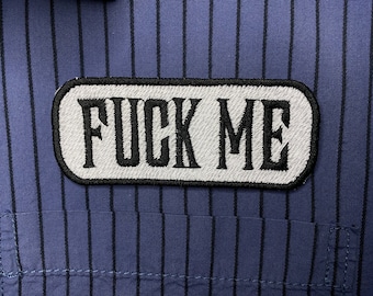Embroidered Iron/Sew on  F*CK ME Patch 3-3/4"x1-1/2"