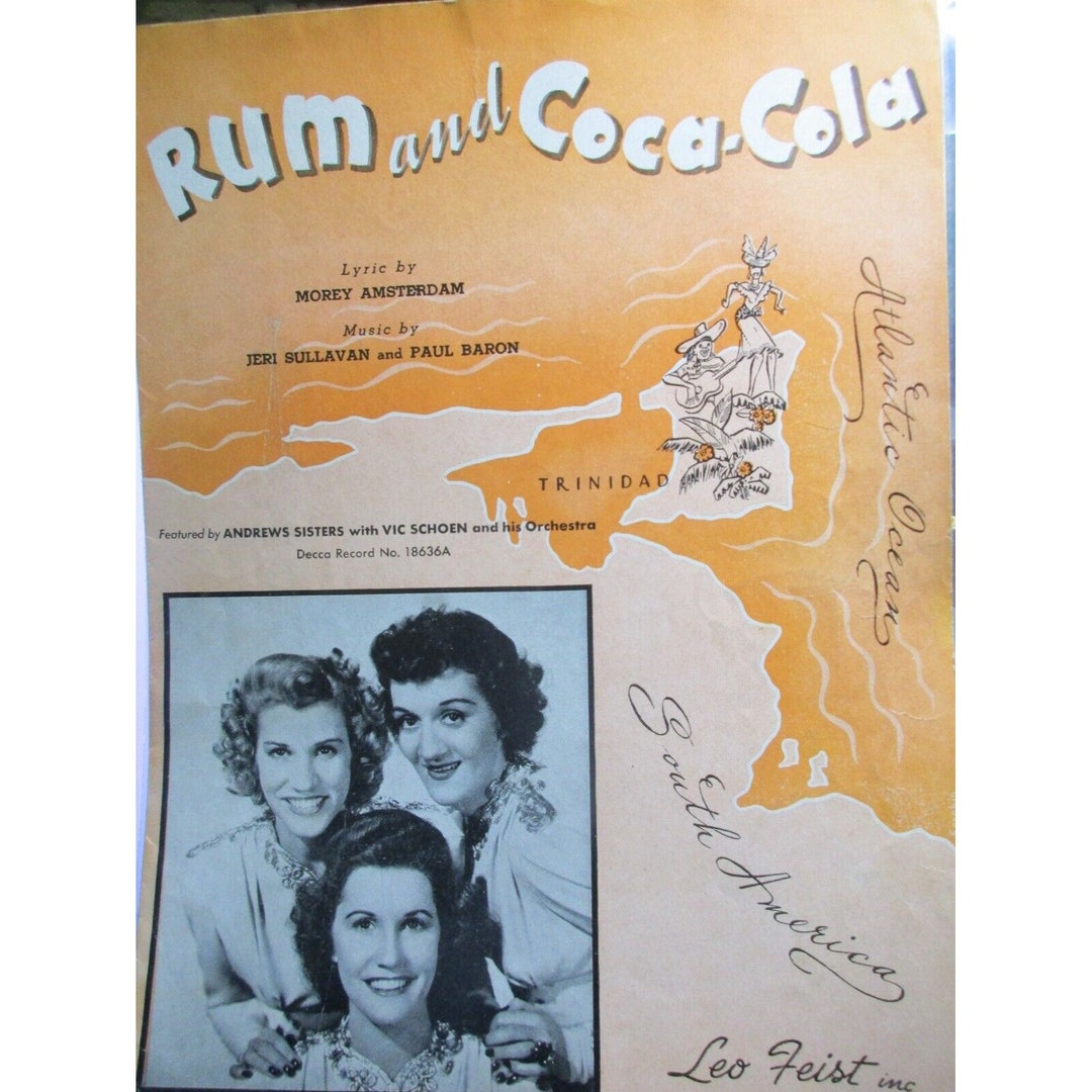Piano Sheet Music Rum and Cocacola Leo Feist Music 1944 Key of C With