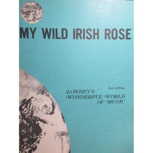 My Wild Irish Rose - Organ Sheet Music from Lowrey Music Key of C #22