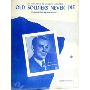 VTG Sheet Music - Old Soldiers Never Die Piano/Vocal/Guitar 1950&#39;s