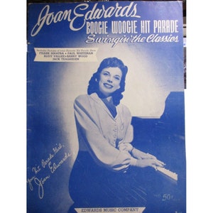 Joan Edwards Swingin the Classics Boogie Woogie Hit Parade Songbook Piano Lyrics