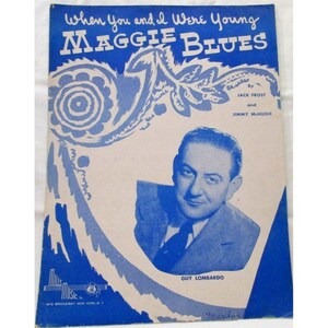 When You and I Were Young Maggie Blues Piano Vocal Sheet Music Key of G