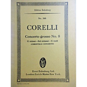 Corelli Concerto Grosso No. 8 - Key of G Minor (Christmas Concerto) Eulenburg Ed