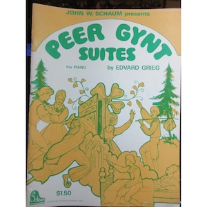John W. Schaum Peer Gynt Suite for Piano by Edvard Grieg - 1972 Schaum Pub.
