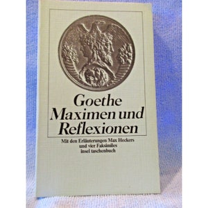 Goethe Maximen und Reflexionen by Goethe Paperback 1976