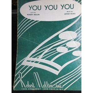 YOU YOU YOU Sheet Music Piano Vocal Guitar Key of E Flat Intermediate - 1952