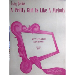 Piano Sheet Music- A Pretty Girl is Like a Melody - Irving Berlin 1919 Key of G