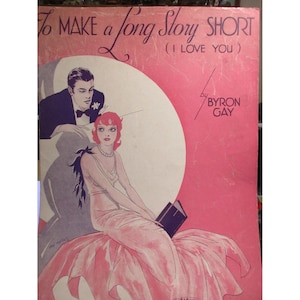 Piano Sheet Music: To Make a Long Story Short 1930 Red Star Music Key of E Flat