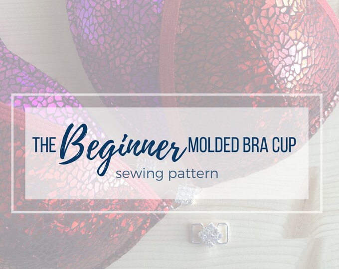 BEGINNER Molded Bra Cup Sewing Pattern Sizes A Through F DDD Etsy